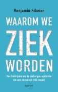 Waarom We Ziek Worden