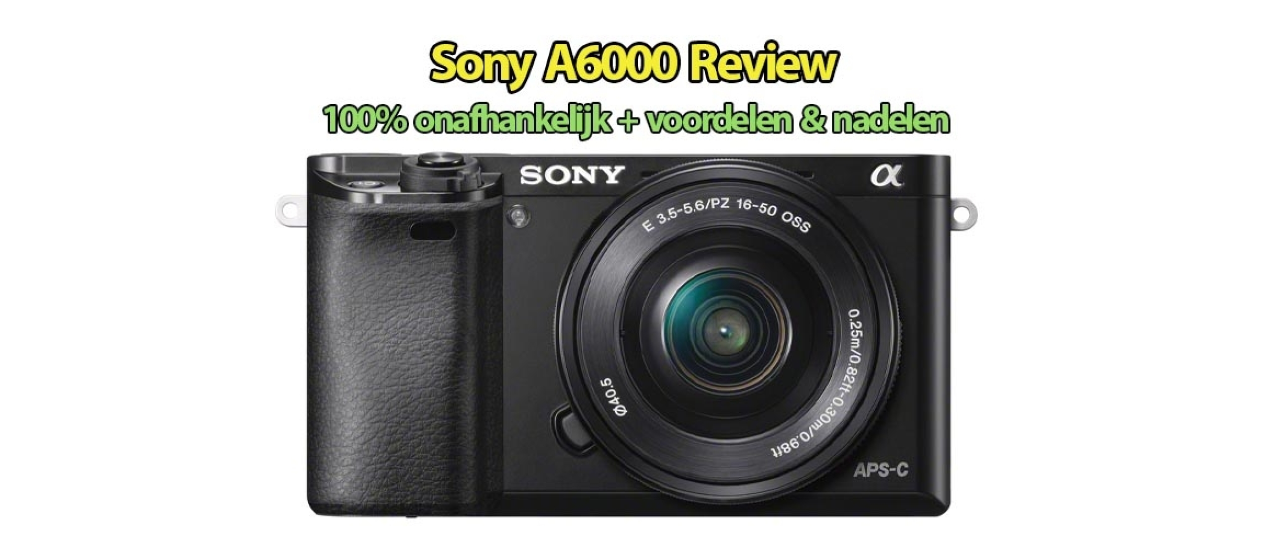Sony A6000 Review