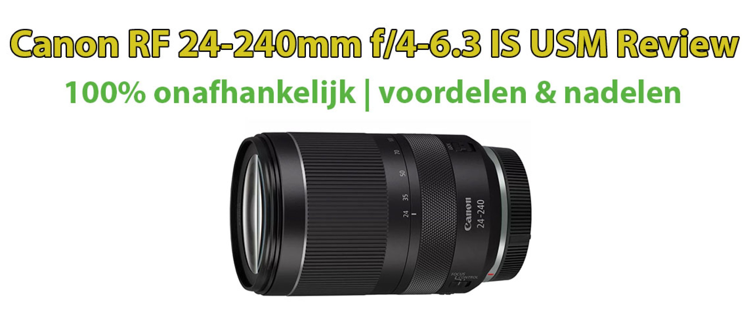 Canon RF 24-240mm f/4-6.3 IS USM Review