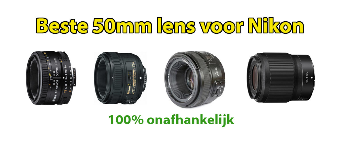 Beste 50mm lens voor Nikon