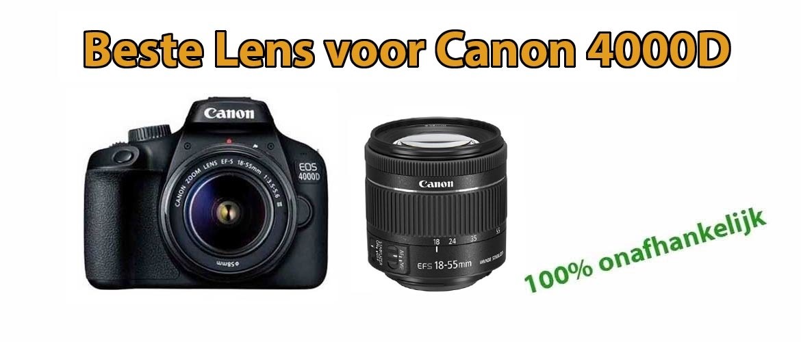 Beste lens voor Canon EOS 4000D