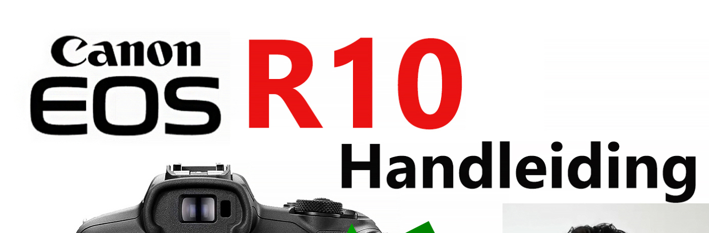 Canon EOS R10 Video Handleiding | Systeemcamera