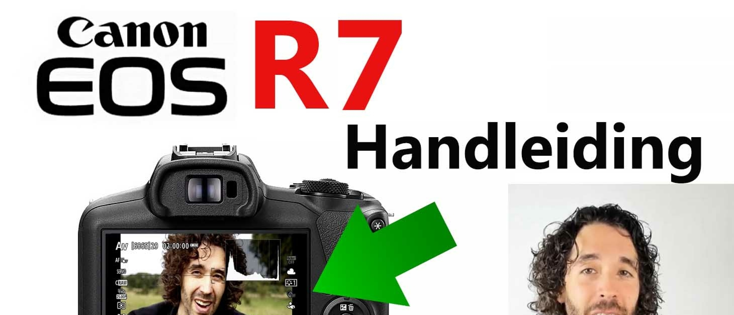 Canon EOS R7 Systeem camera Handleiding: Functies, knoppen, menu en instellingen uitgelegd