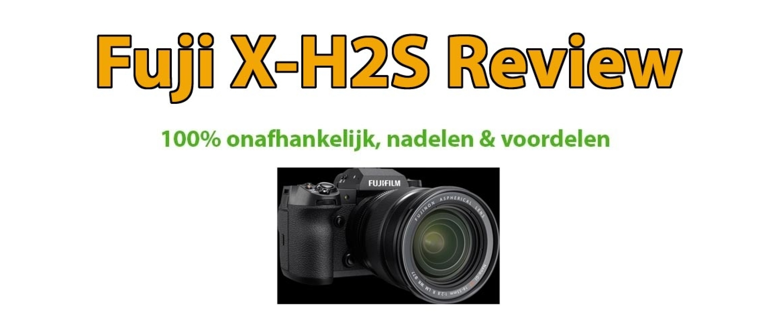 Fujifilm X-H2S systeemcamera Review