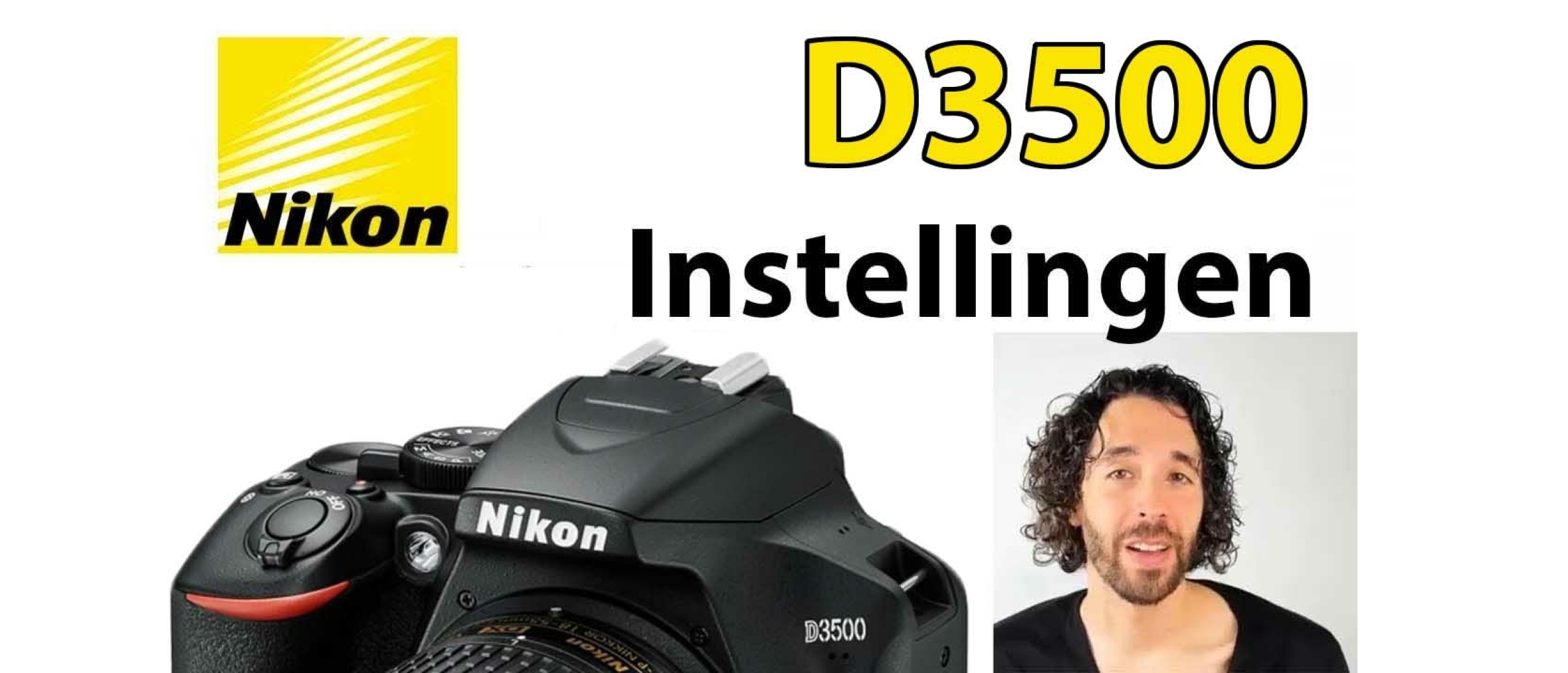 Nikon D3500 Fotografie Instellingen. Handleiding Video: Functies, Knoppen en Menu