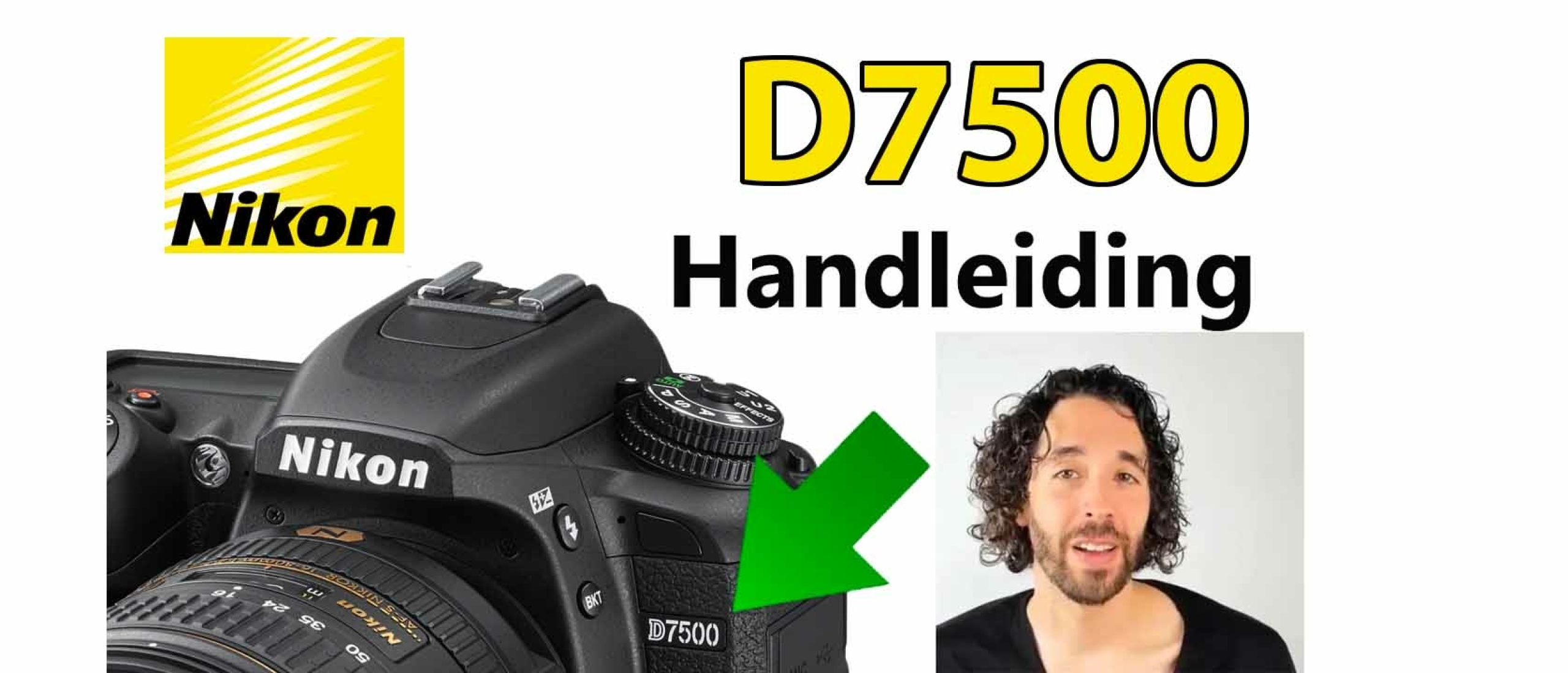 Nikon D7500 Handleiding Video: Menu, Functies, Knoppen & Instellingen uitgelegd