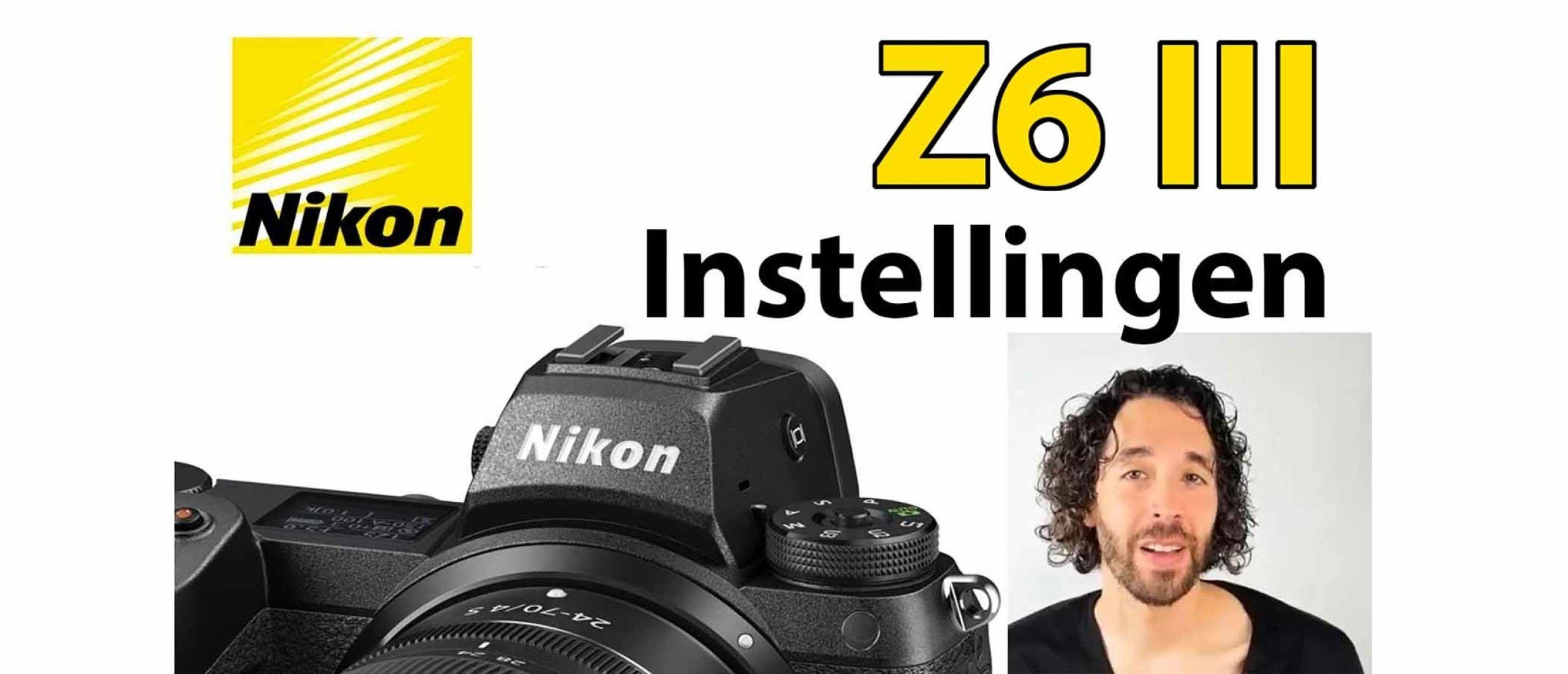 Nikon Z6 III Fotografie Instellingen. Handleiding Video: Functies, Knoppen en Menu