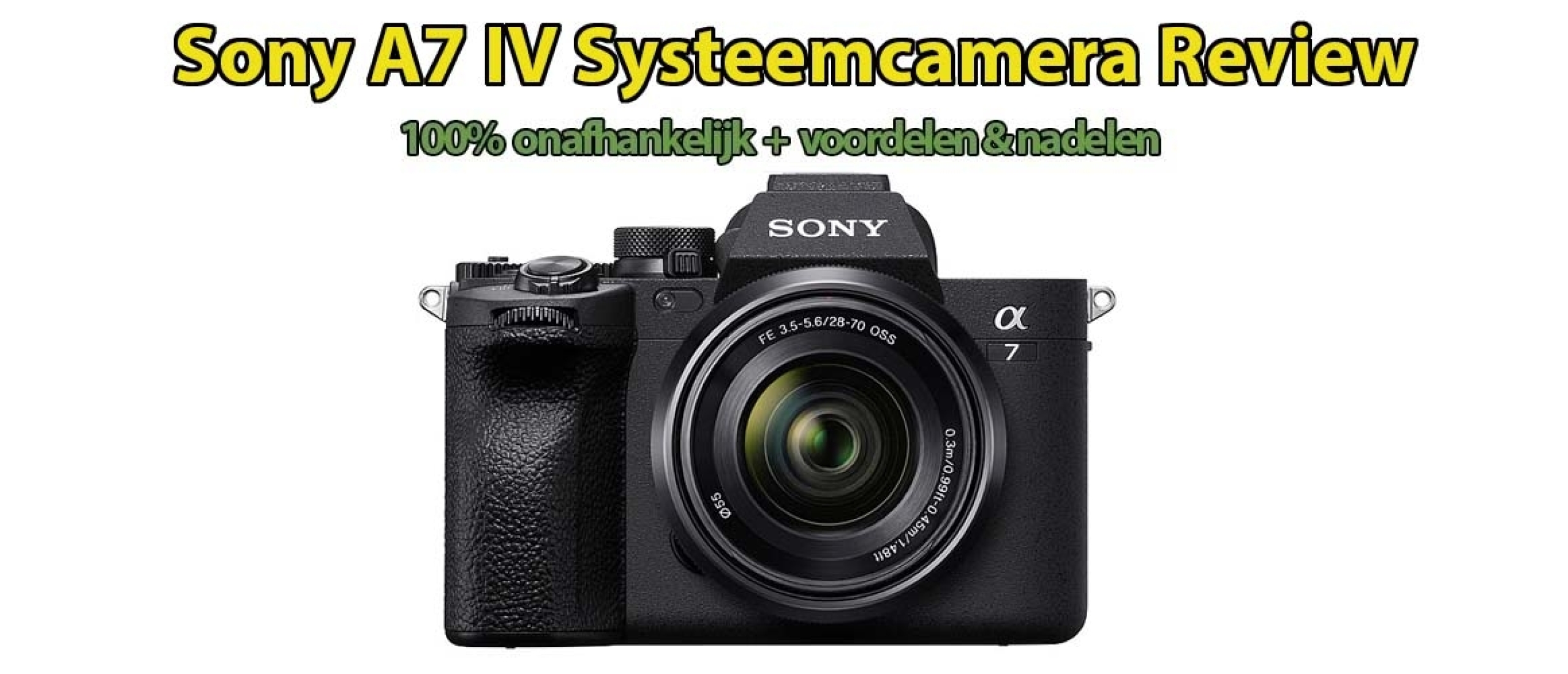 Sony A7 IV Systeemcamera Review