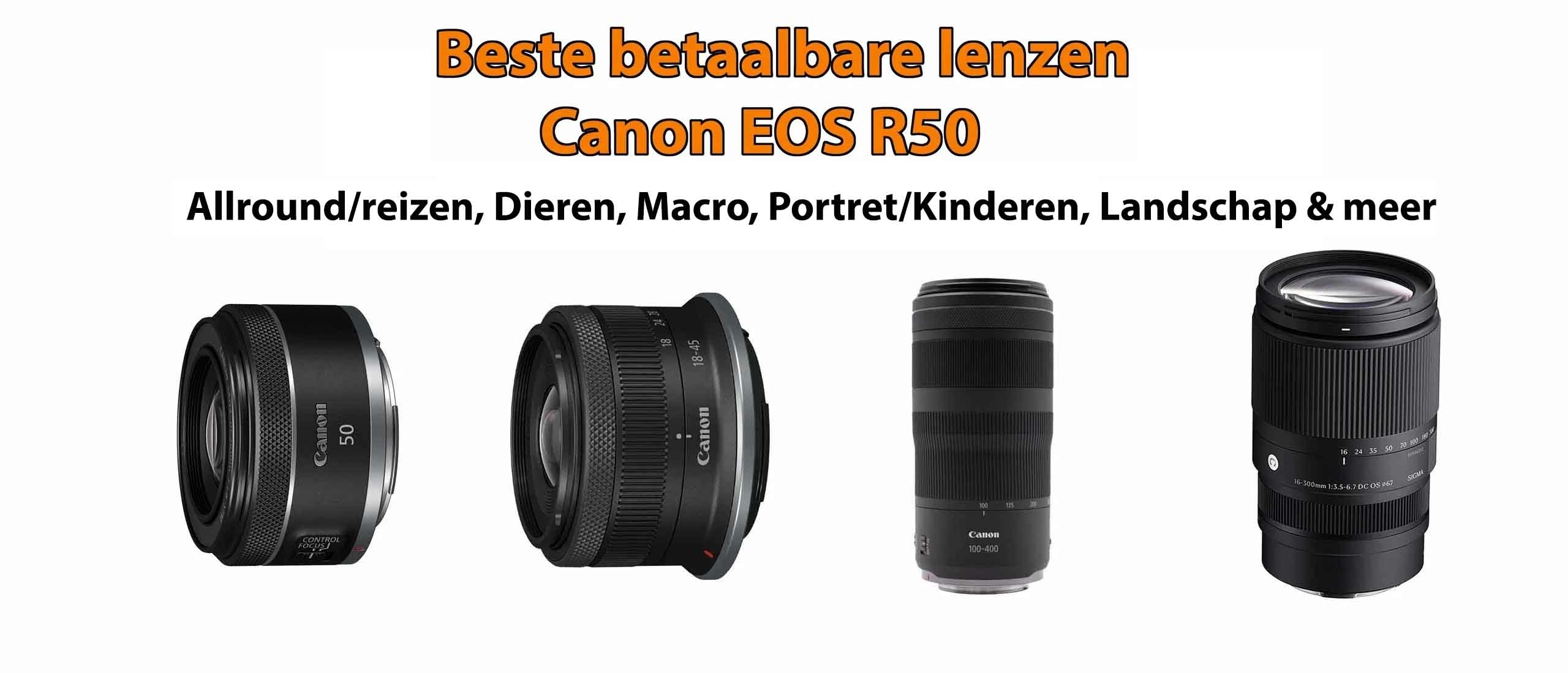 Beste lenzen voor Canon EOS R50 Systeemcamera