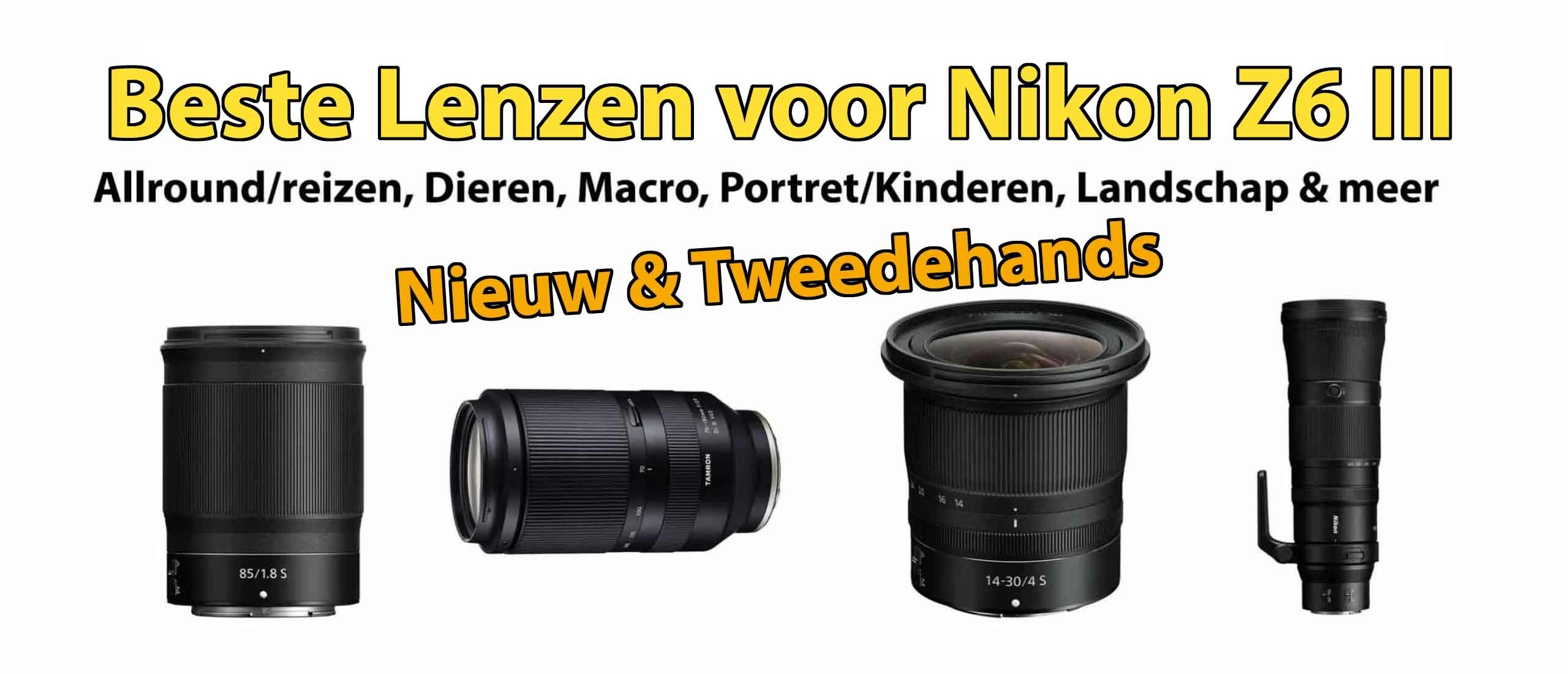 Beste lenzen voor Nikon Z6 III