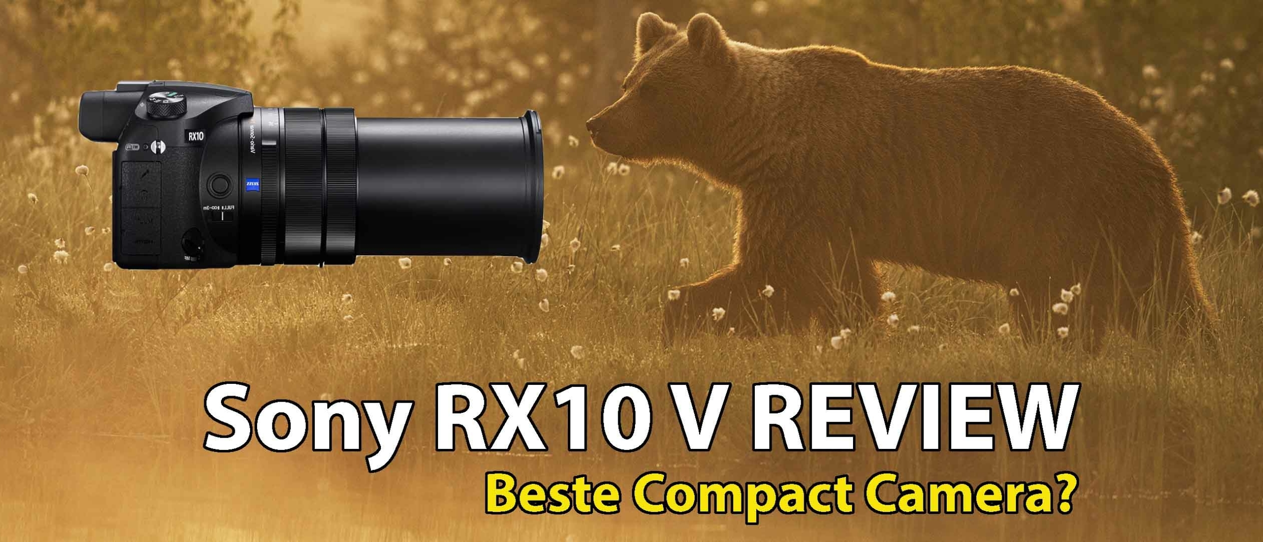 Sony RX10 V Beste Compact camera Review