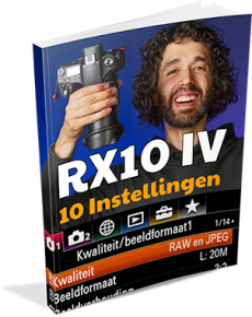 Sony RX10 IV E-book fotografie instellingen