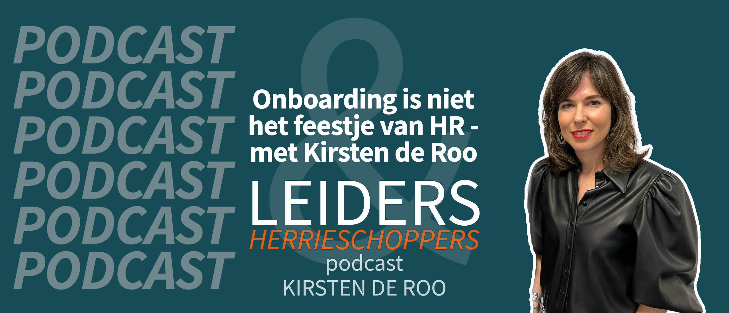 Onboarding is niet het feestje van HR - met Kirsten de Roo #10