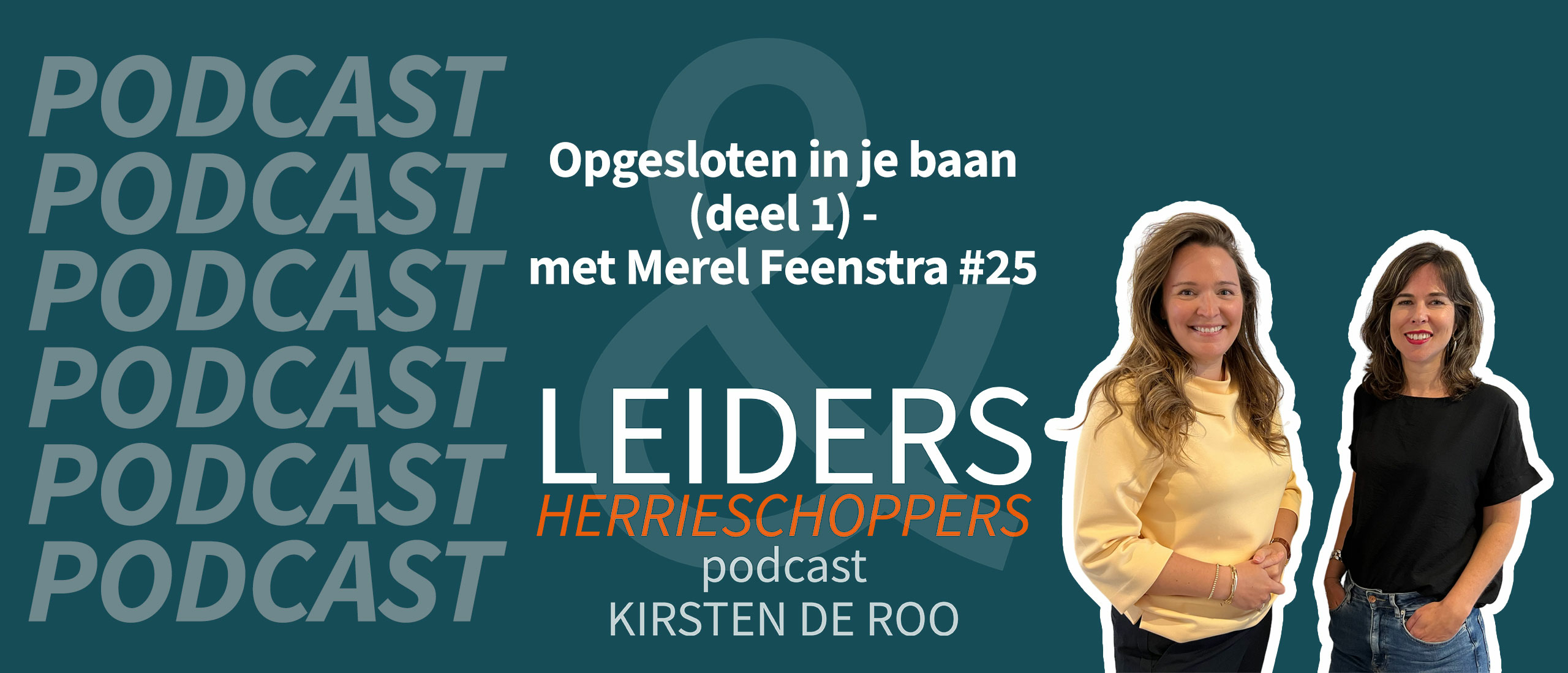 Opgesloten in je baan (deel 1) - met Merel Feenstra #25