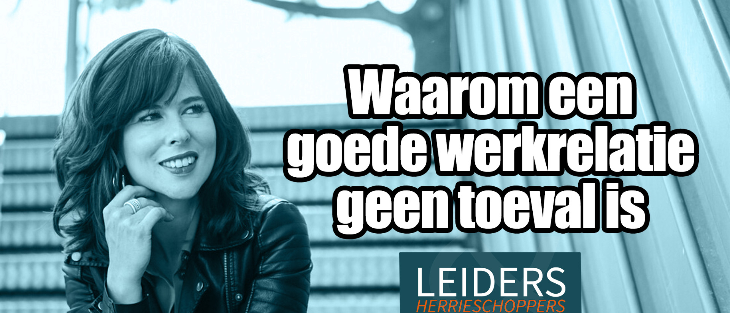 Waarom een goede werkrelatie geen toeval is – met Kirsten de Roo #74