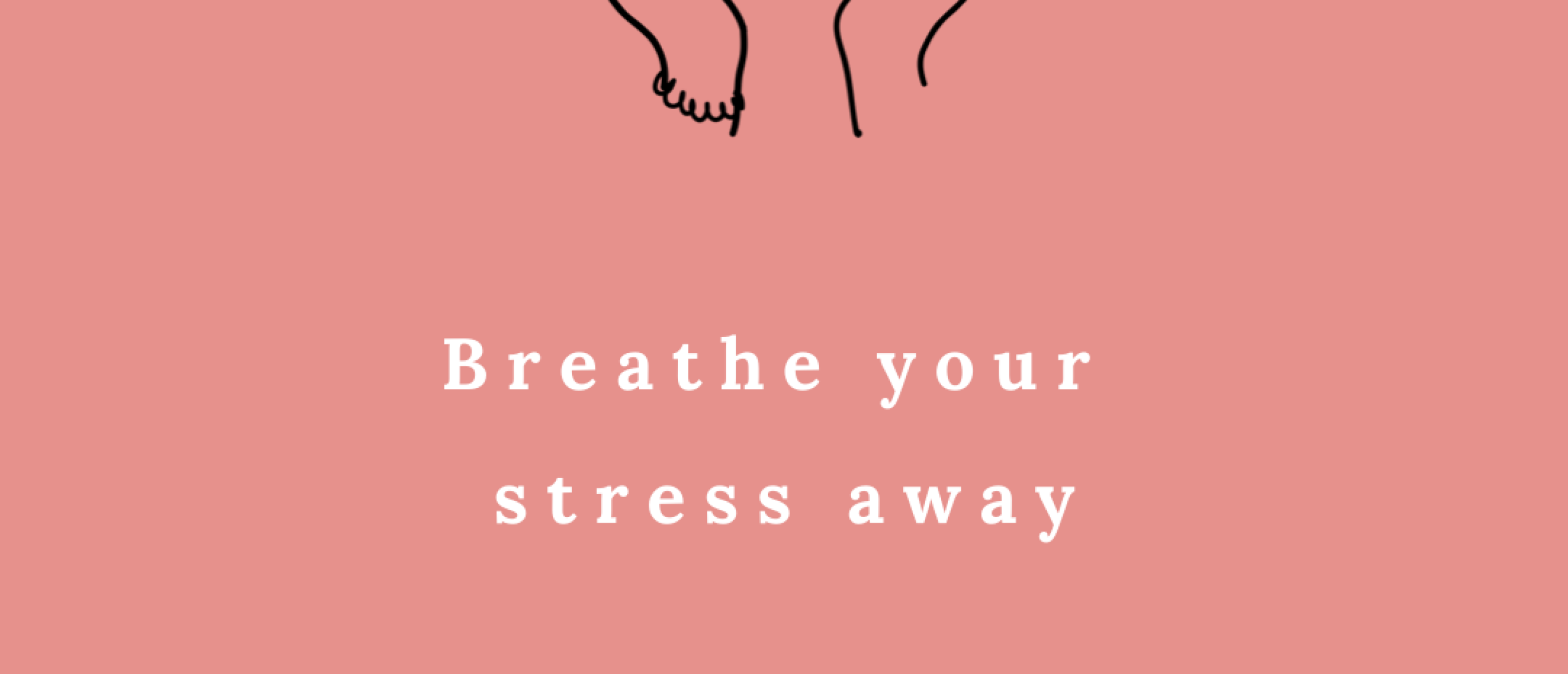 Adem jouw stress weg