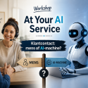 At Your AI Service – Klantcontact mens of AI-machine