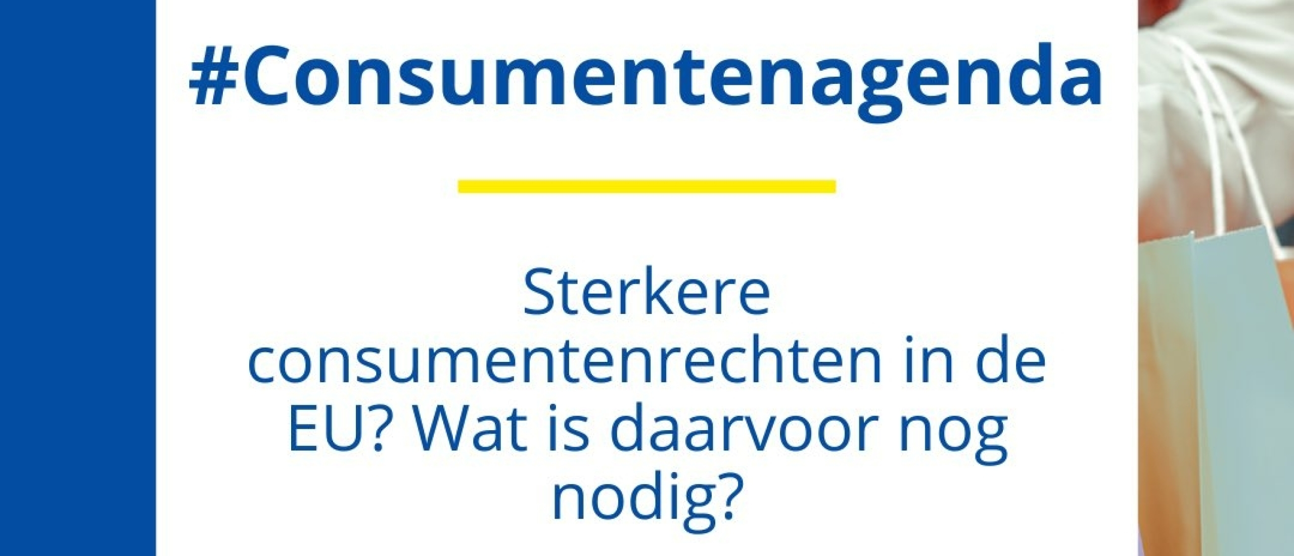 Jouw input via KSF: Europese Commissie vraagt visie op consumentenbeleid