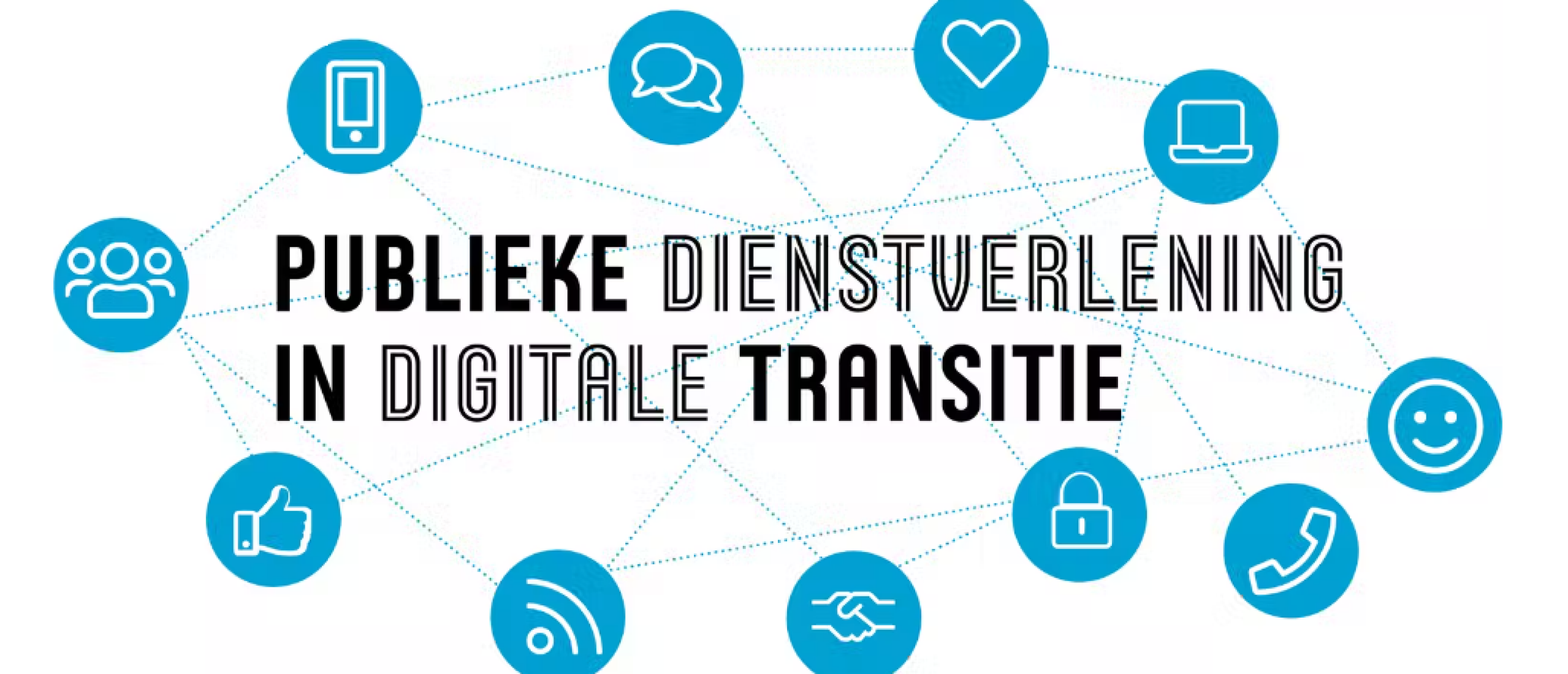Eindsymposium | Publieke Dienstverlening in Digitale Transitie