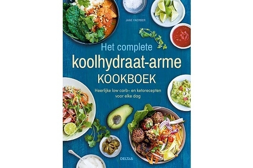 Het complete koolhydraatarme kookboek