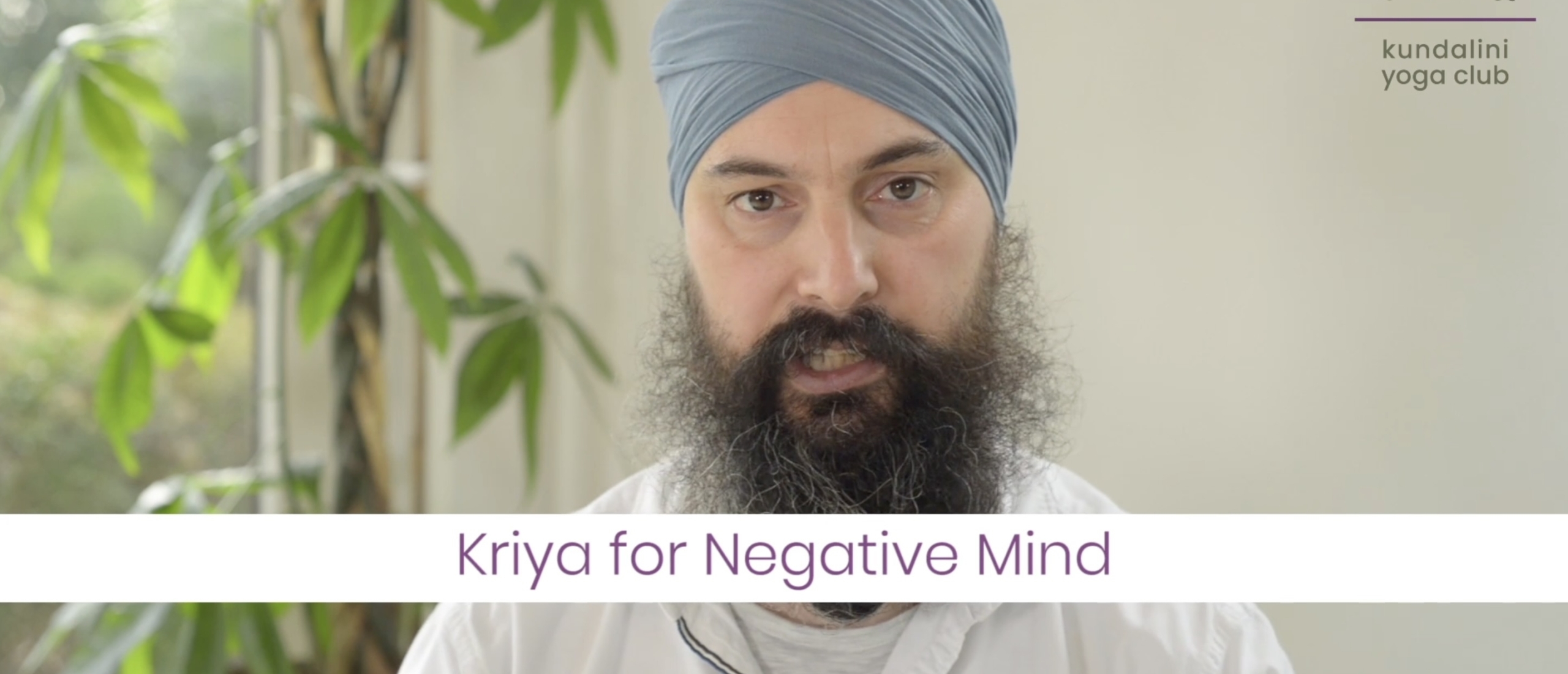 Kriya for Negative Mind