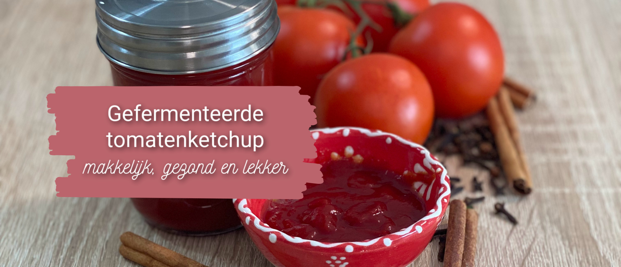 gefermenteerde tomatenketchup