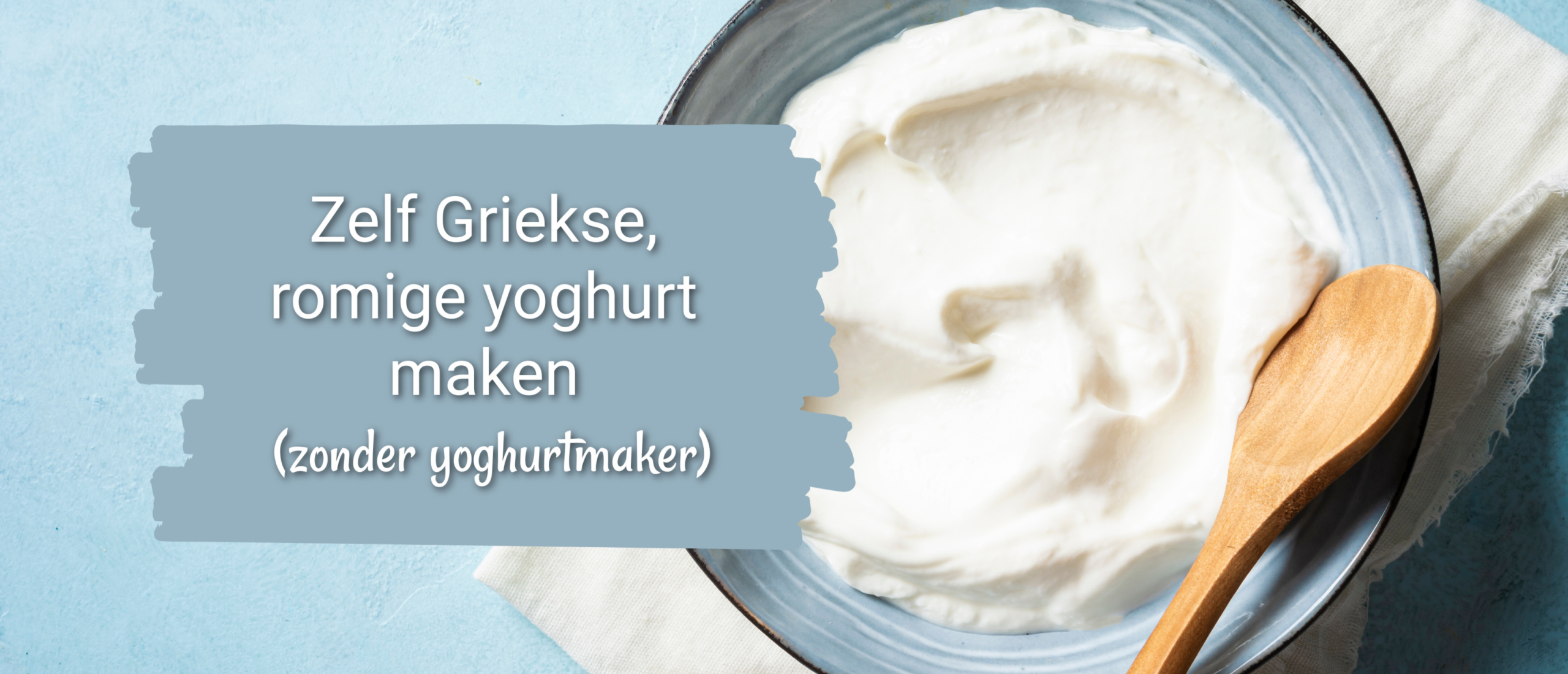 griekse yoghurt maken