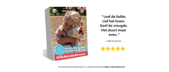 Opbrengst scheurkalender 2022 voor de zorg naar Make A Wish Nederland