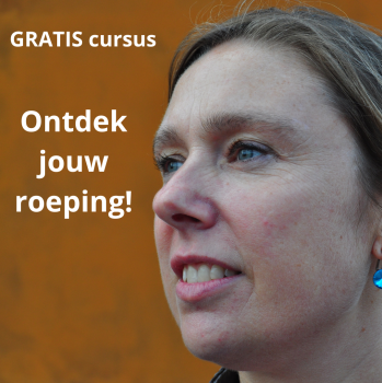 Doe mee aan de gratis 4-weekse cursus Ontdek jouw roeping