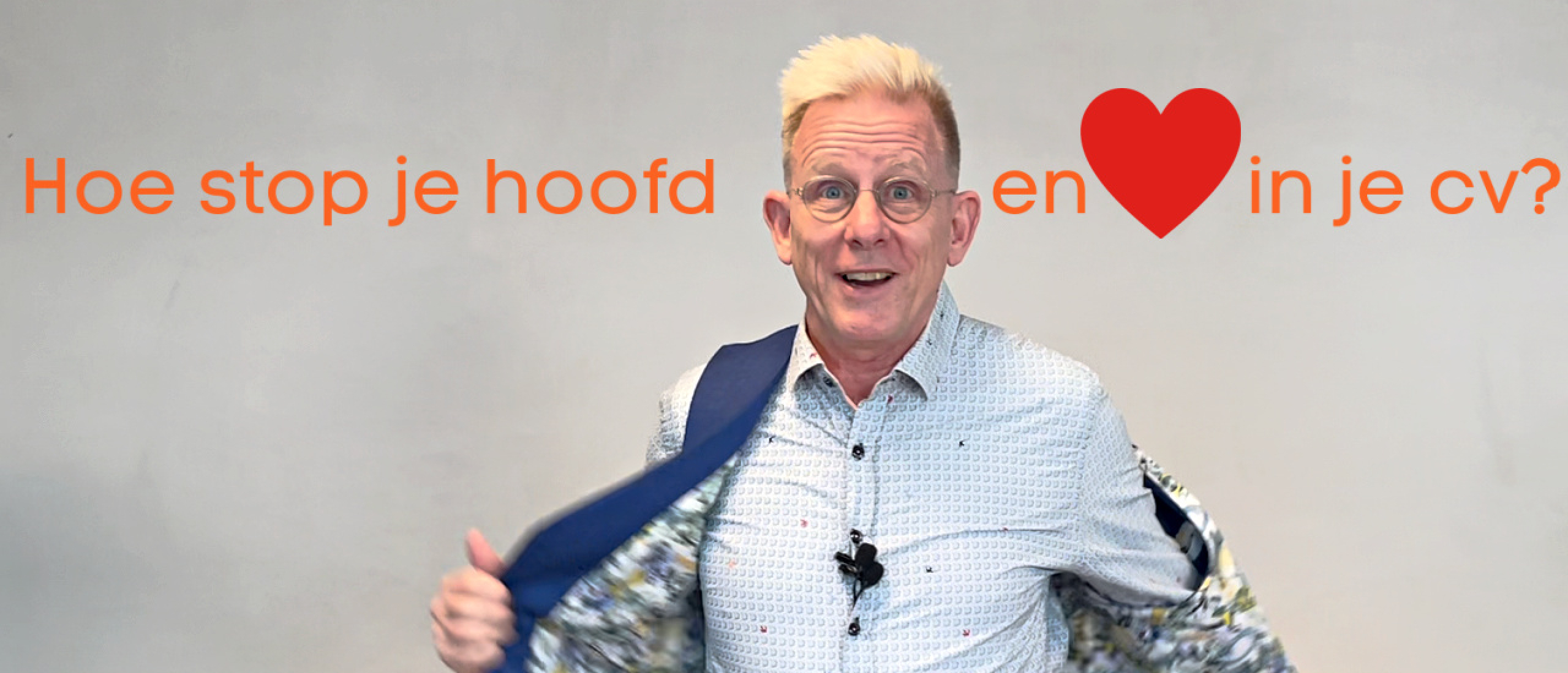 Hoe stop je hoofd en hart in je cv?