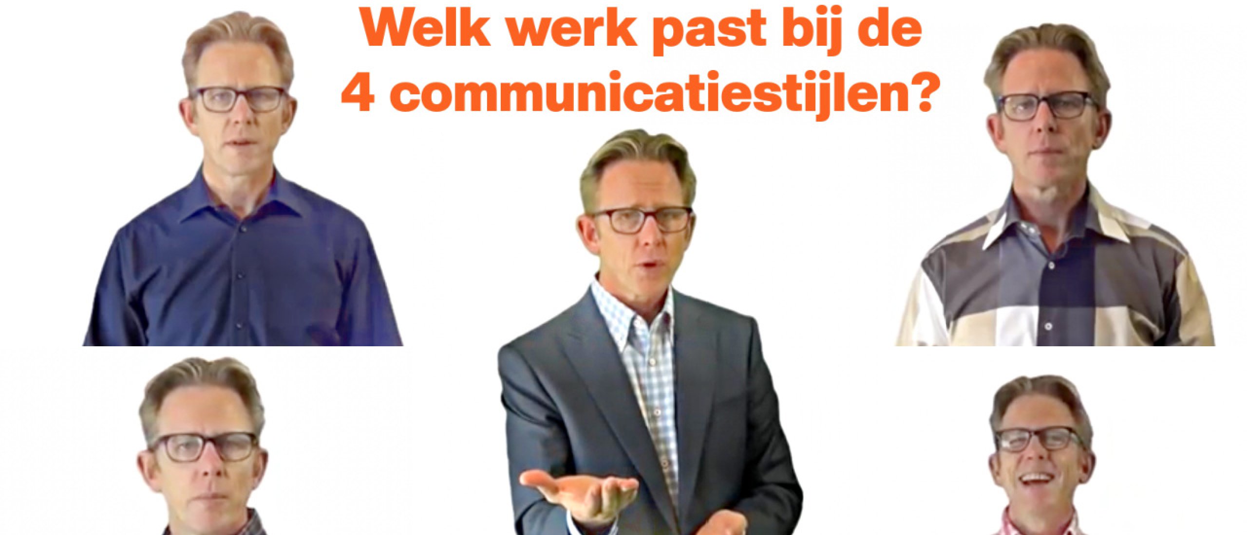 Welk werk past bij de 4 communicatiestijlen?