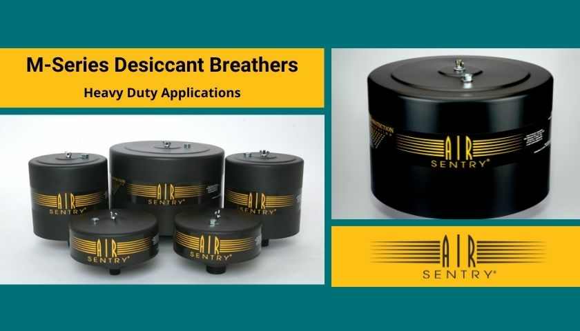 M-series desiccant breathers - Air Sentry M-series desiccant breathers - Air Sentry