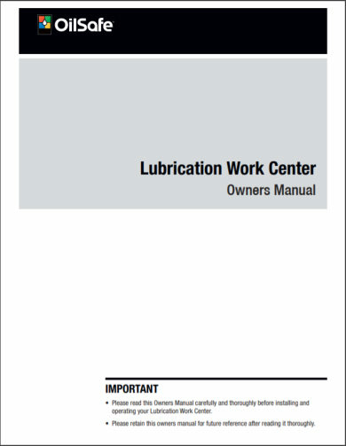 OilSafe Lubrication work centrs owners manual