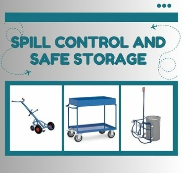 Spill control and safe storage