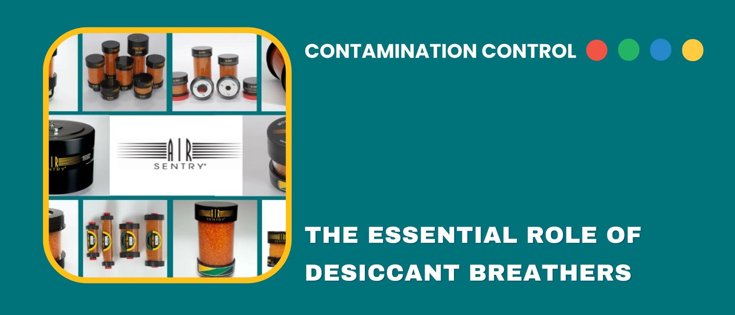 The essential role of desiccant breathers