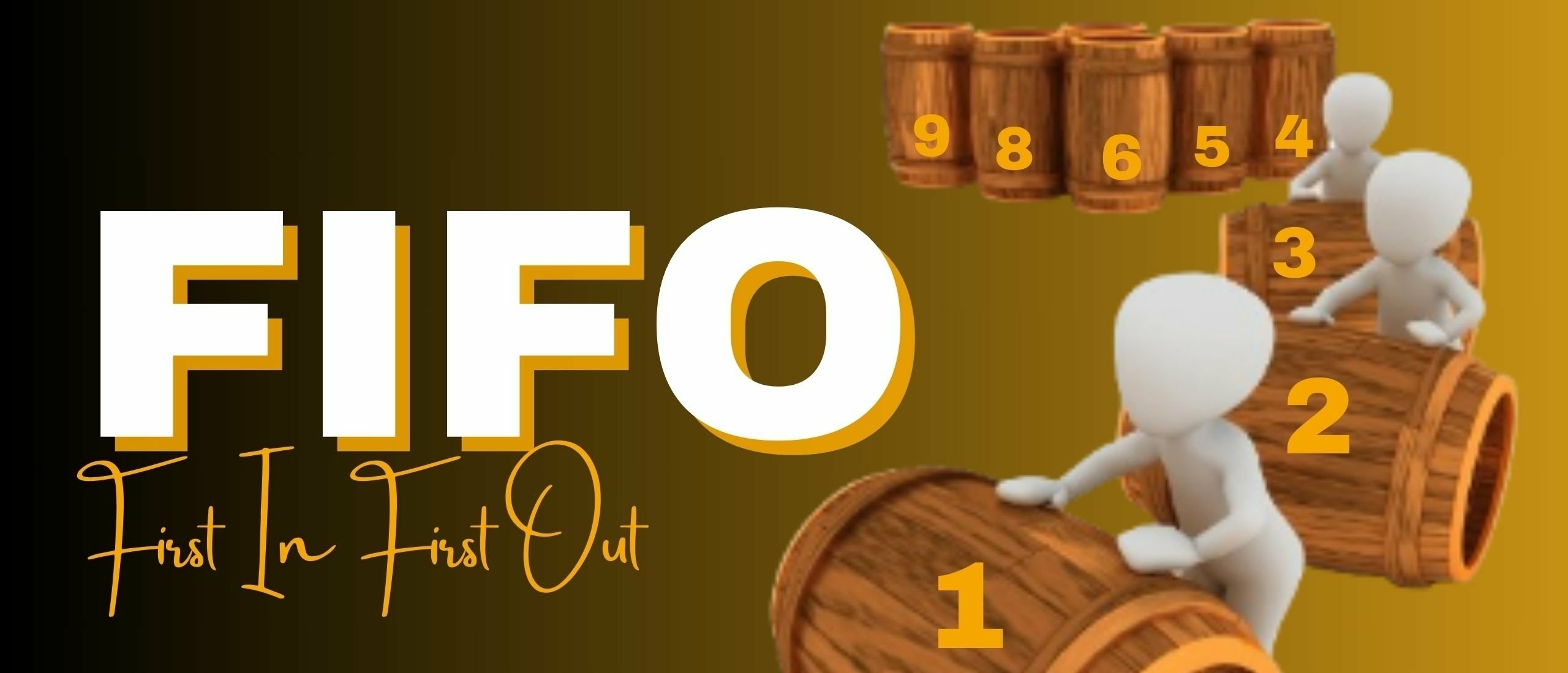 FIFO - First In First Out FIFO - First In First Out