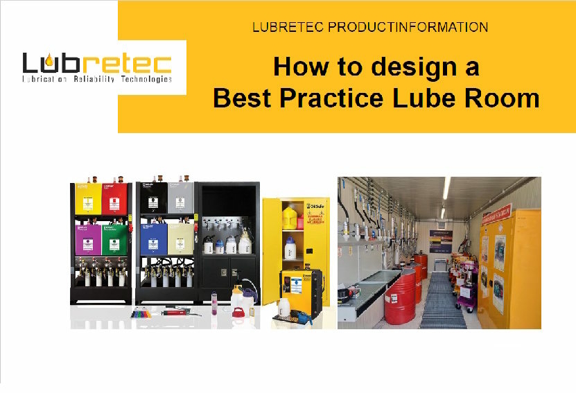 How to design a best practice lube room