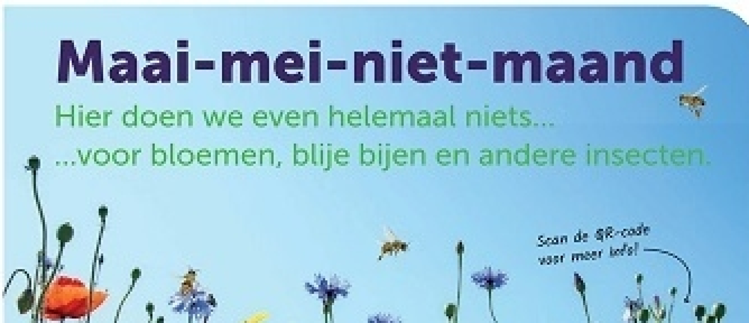 ‘Maai mei niet ‘voor meer bloemen en bijen!