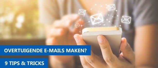 Overtuigen met je e-mails? Gebruik deze woorden voor meer resultaat