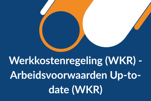 Werkkostenregeling en Arbeidsvoorwaarden Manager up to date
