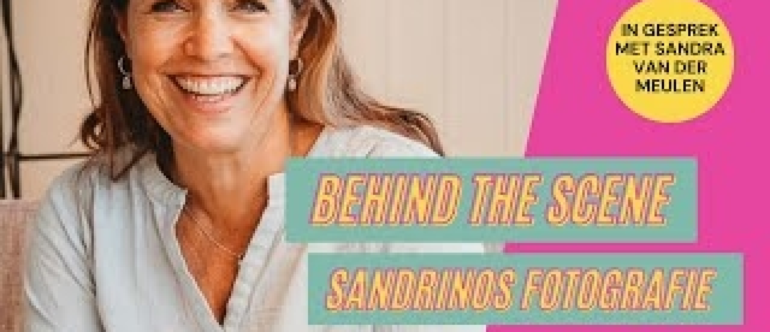 Van een baan in loondienst naar ondernemer - in gesprek met Sandra van Sandrinos Fotografie