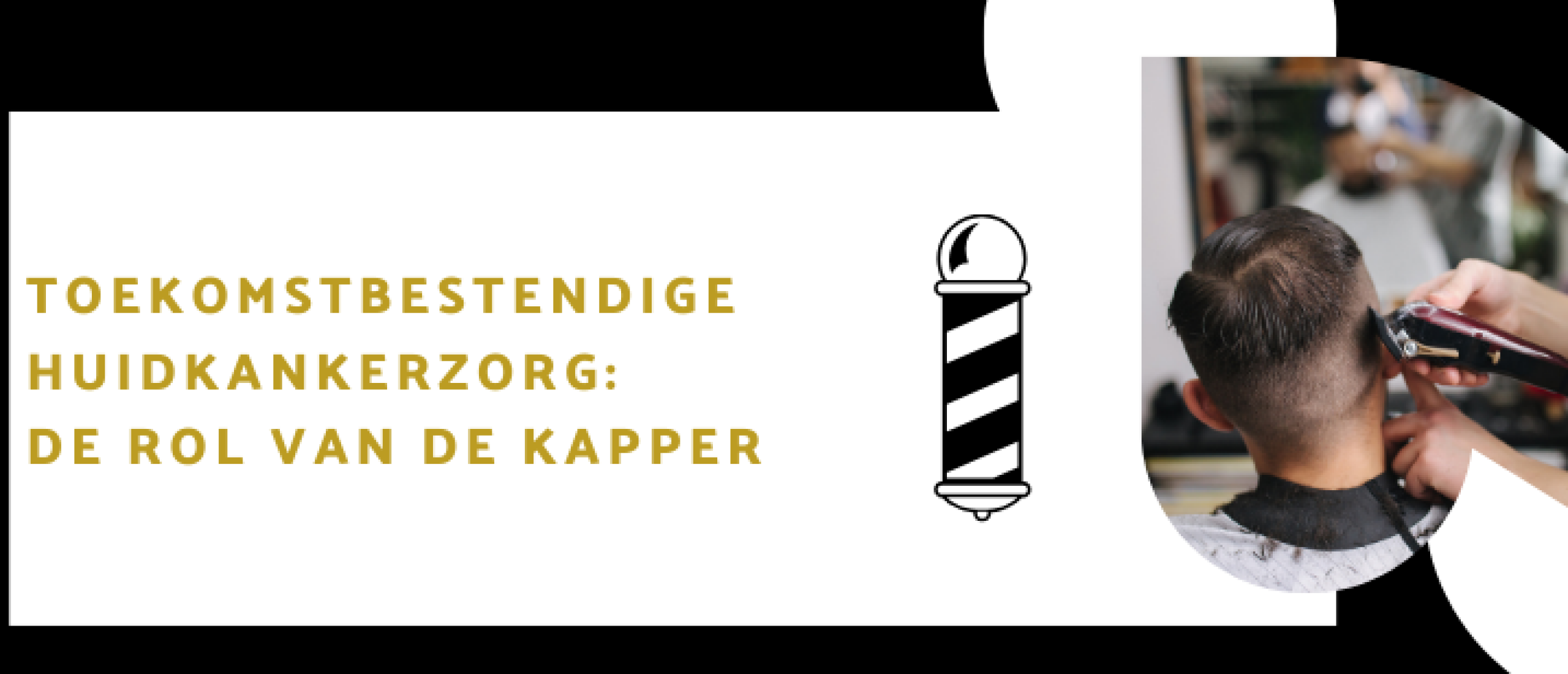 Toekomstbestendige Huidkankerzorg: De rol van de kapper