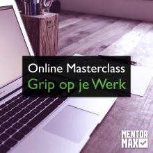 online masterclass grip op je werk