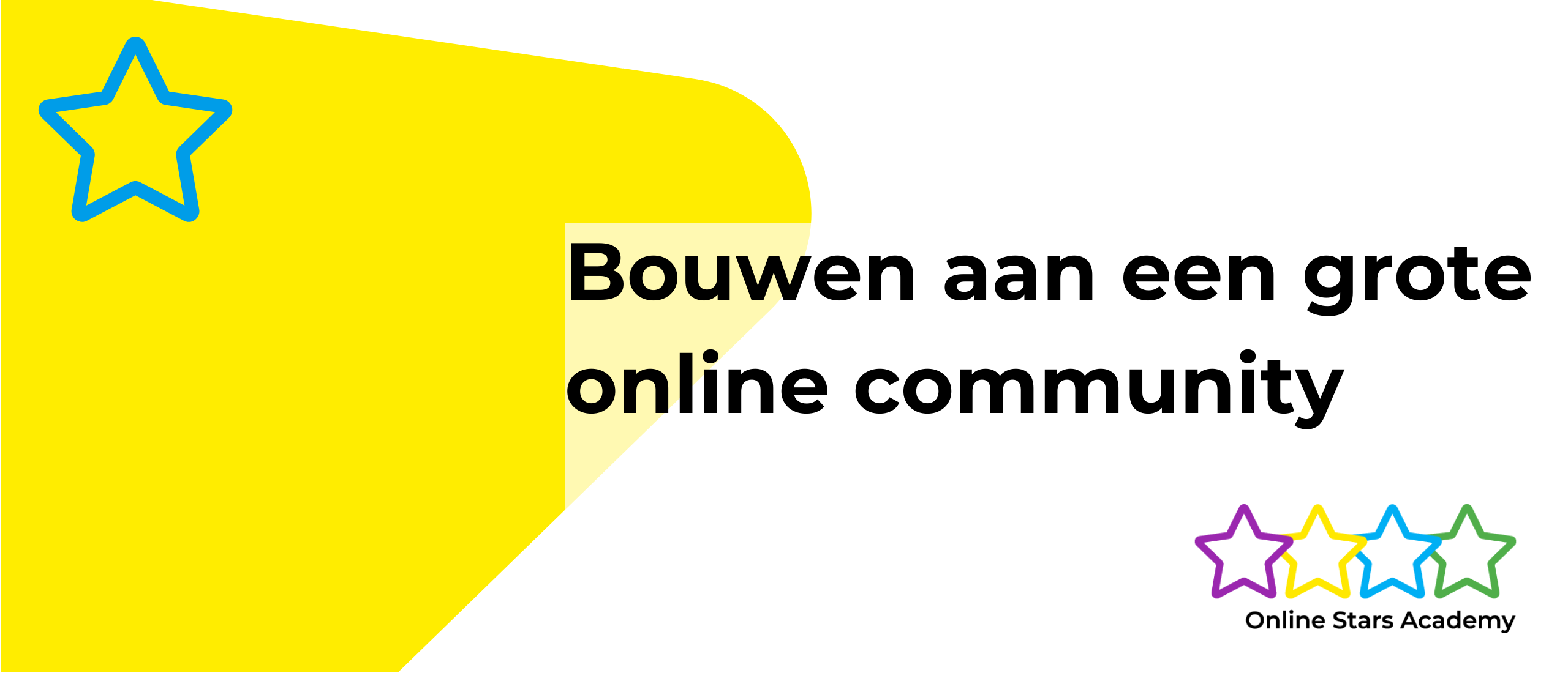 Bouwen aan een grote community