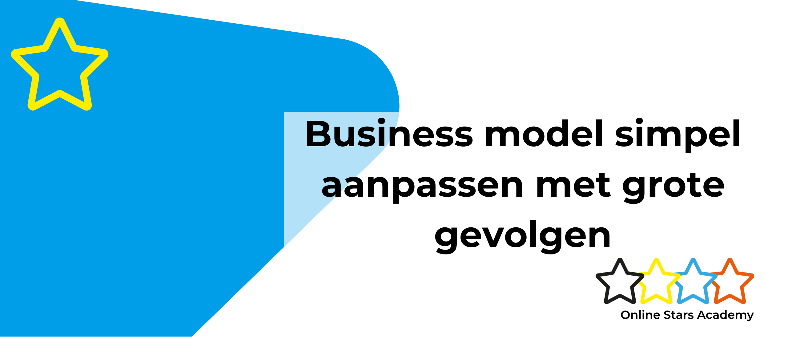 Business model simpel aanpassen met grote gevolgen