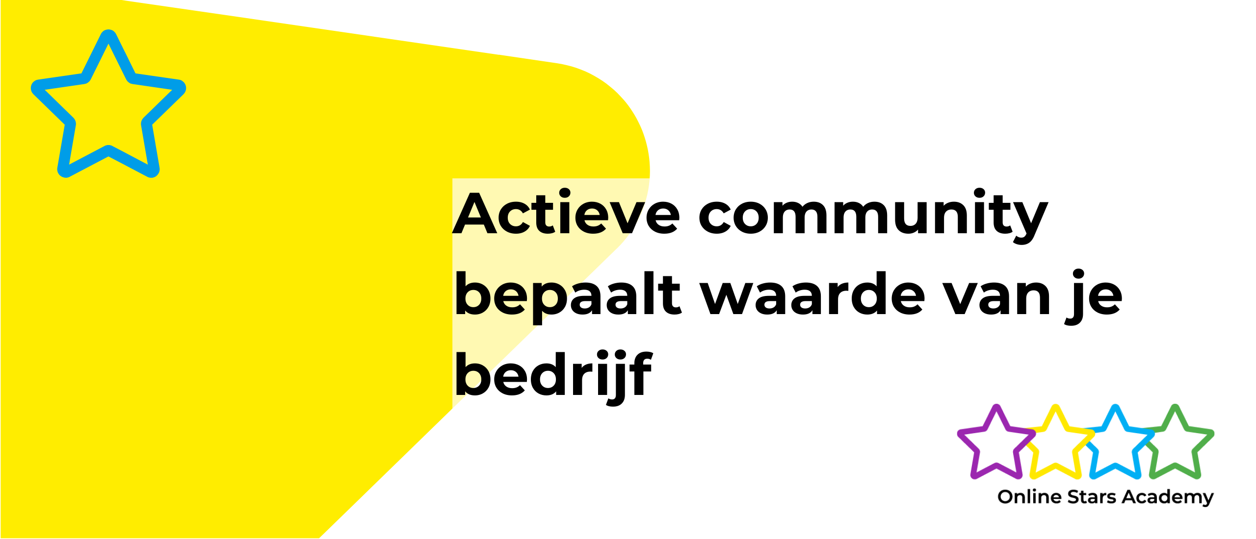 Een actieve community bepaalt de waarde van je bedrijf