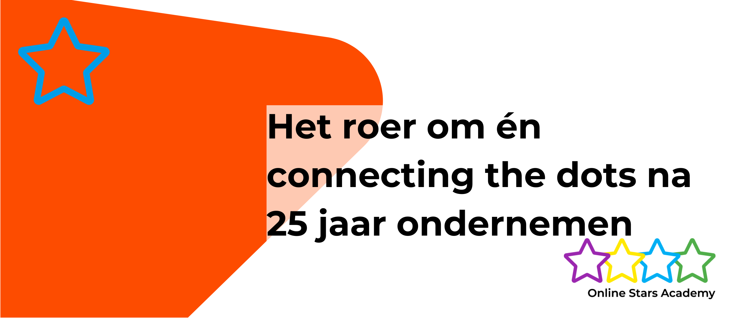 Connecting the dots na 25 jaar ondernemen