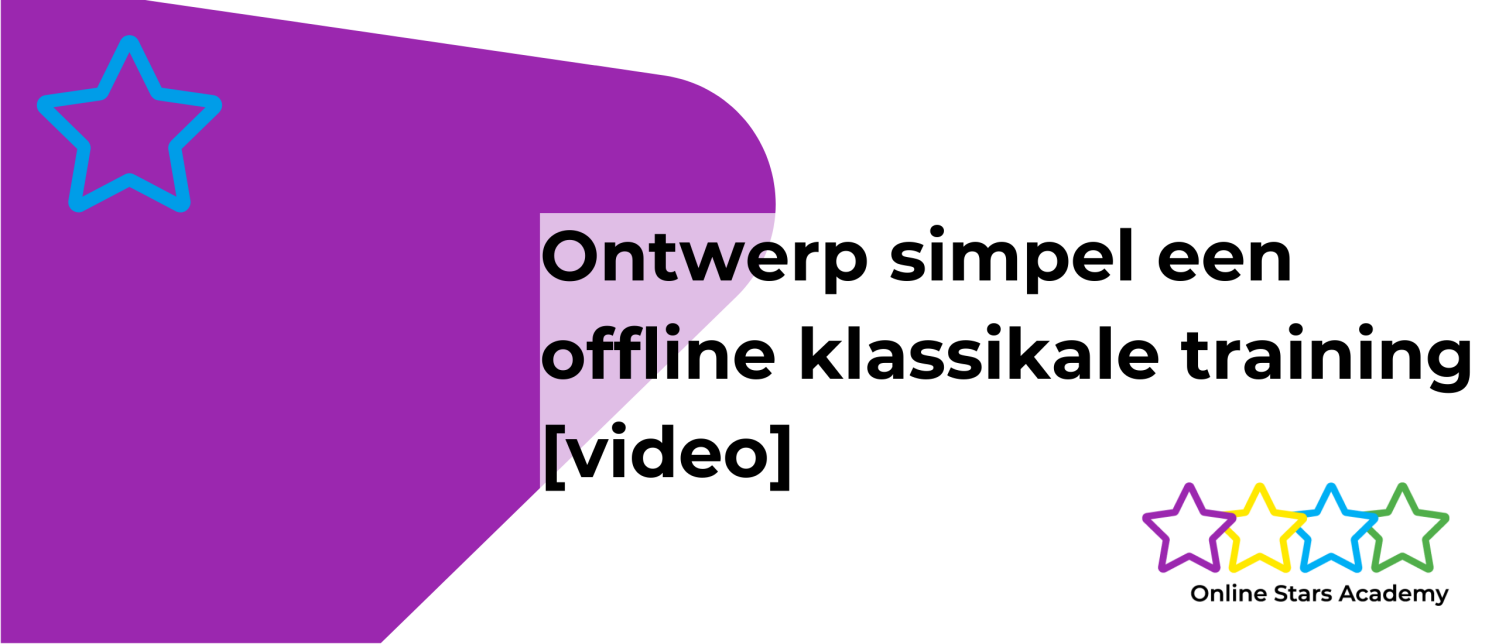 Ontwerp simpel een offline klassikale training [video]