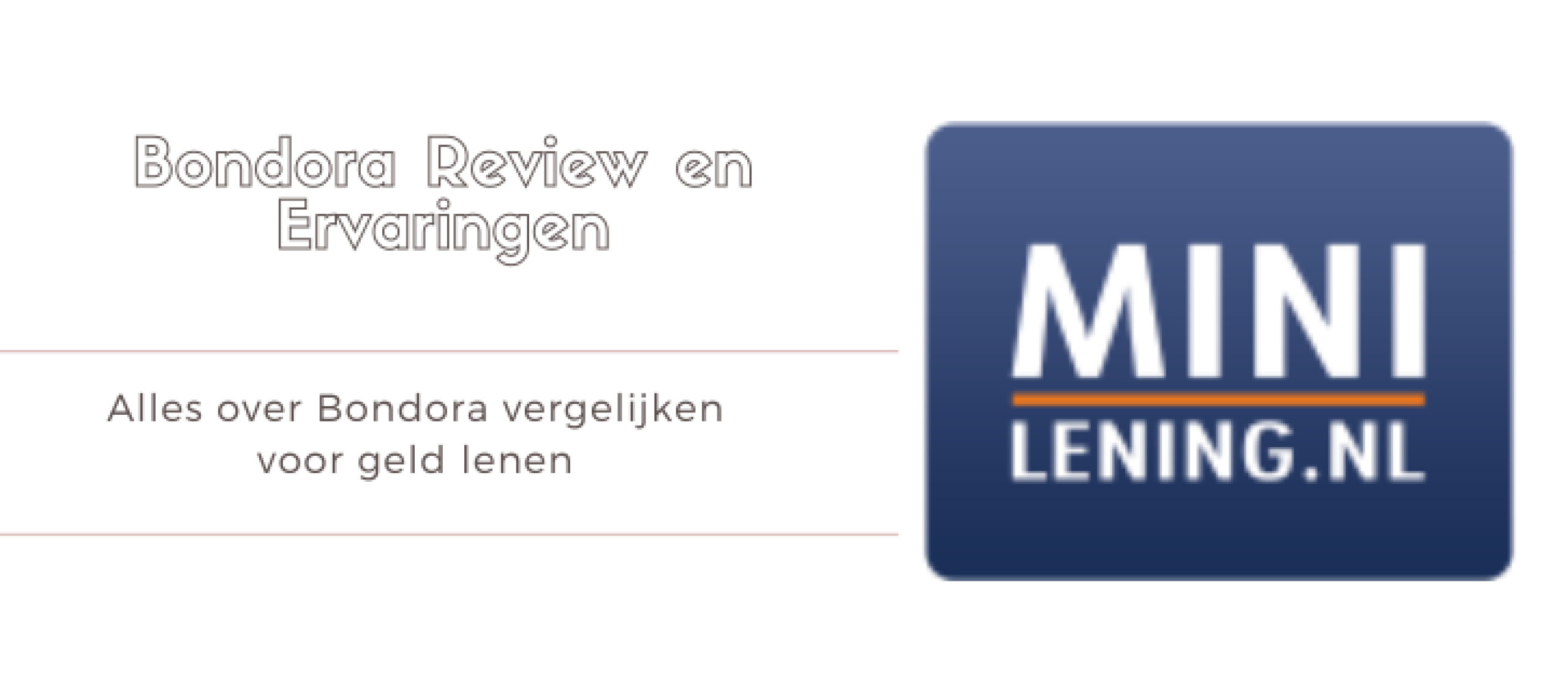 Bondora Review en Ervaringen Geld Lenen [2024] Minilening.nl