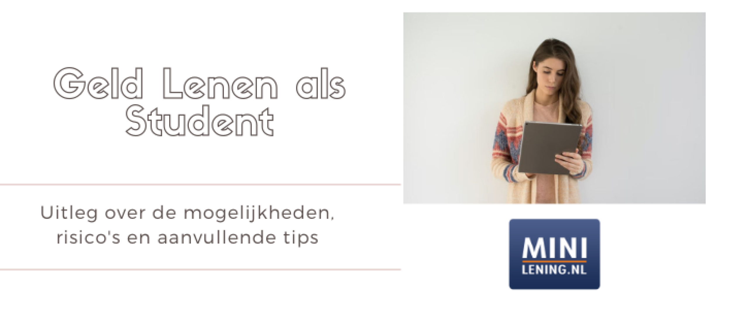 Geld Lenen als Student: Opties, Tips en Risico's | Minilening.nl